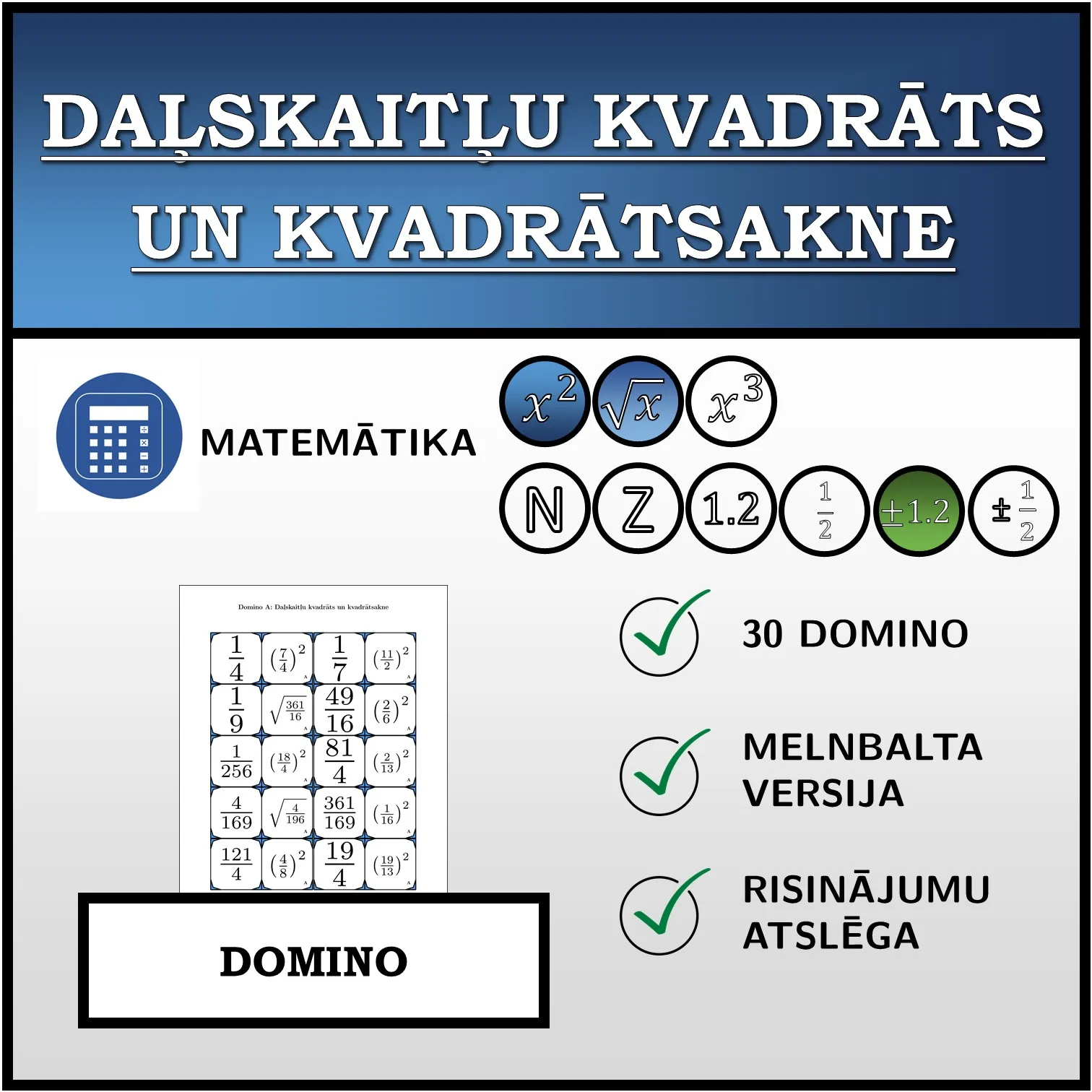 Domino: Daļskaitļu kvadrāts un kvadrātsakne