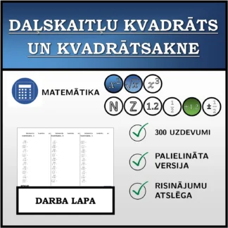Darba lapa: Daļskaitļu kvadrāts un kvadrātsakne