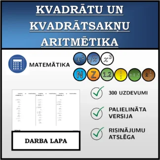 Darba lapa: Kvadrātu un kvadrātsakņu aritmētika