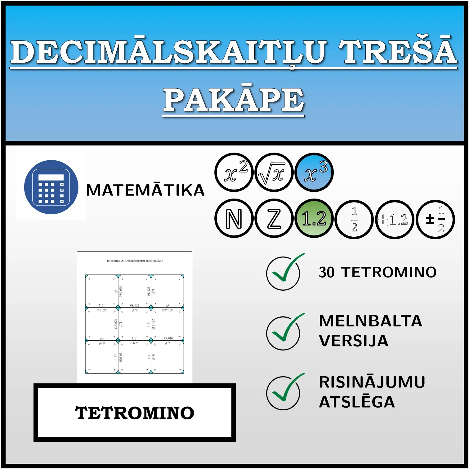 Tetromino: Decimālskaitļu trešā pakāpe