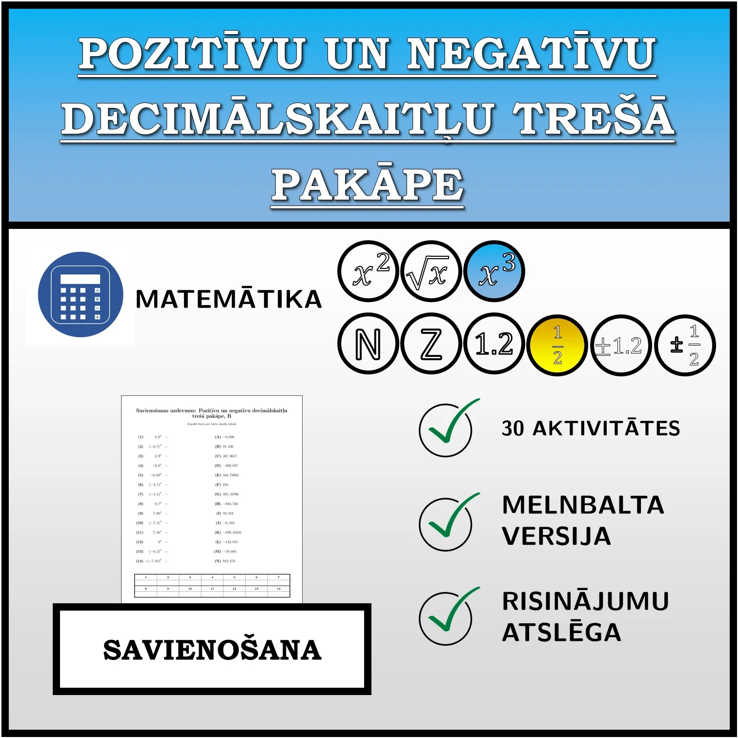 Savienošanas uzdevums: Pozitīvu un negatīvu decimālskaitļu trešā pakāpe