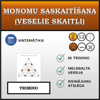 Trimino: Monomu saskaitīšana (veselie skaitļi)