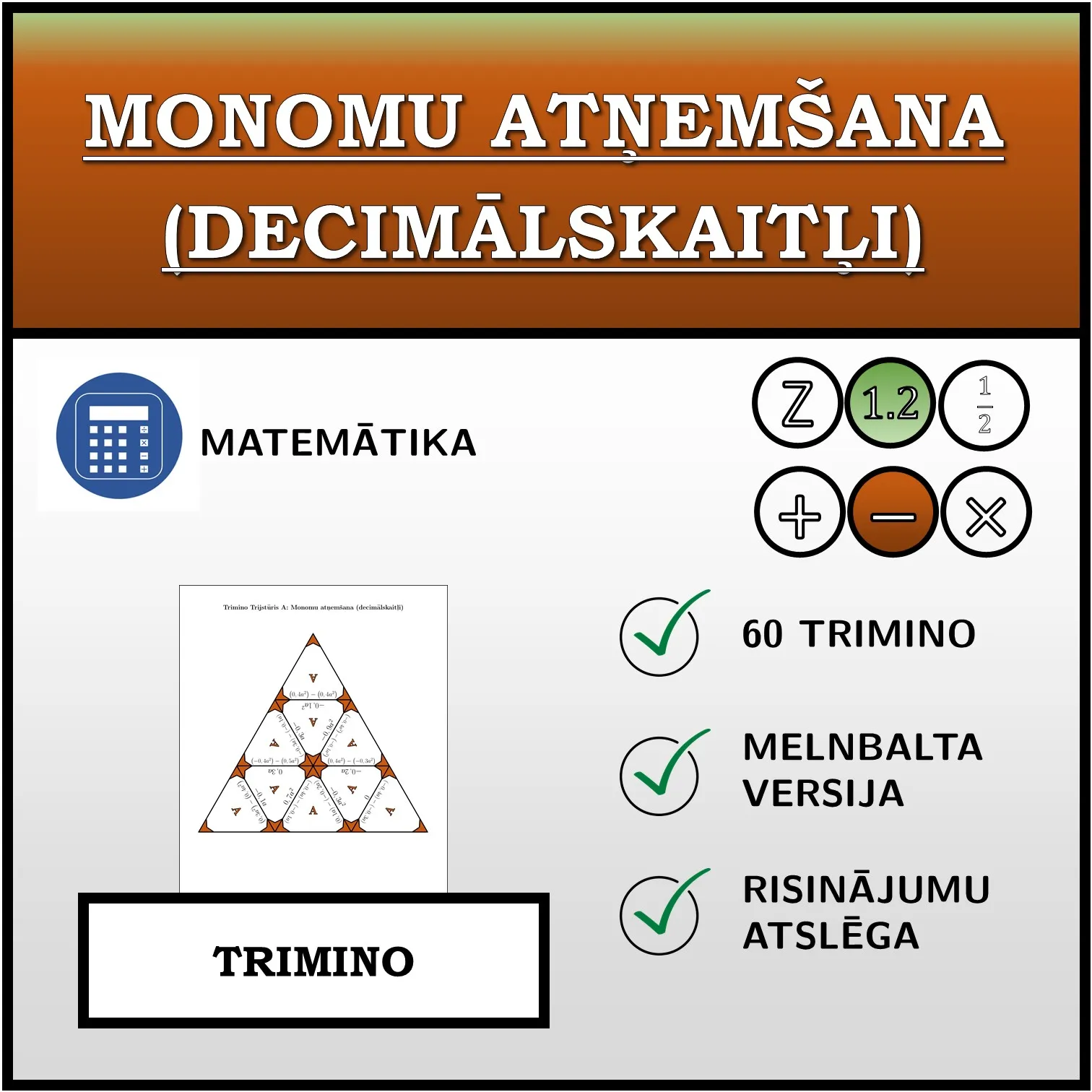 Trimino: Monomu atņemšana (decimālskaitļi)