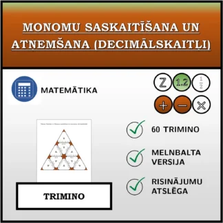 Trimino: Monomu saskaitīšana un atņemšana (decimālskaitļi)