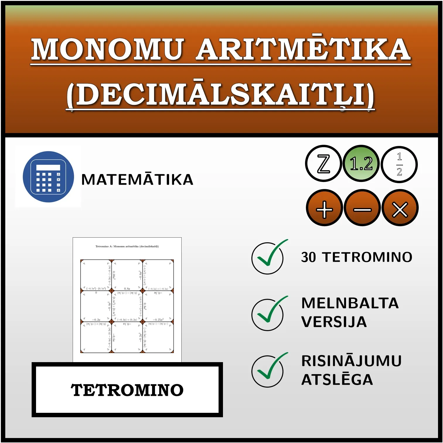 Tetromino: Monomu aritmētika (decimālskaitļi)