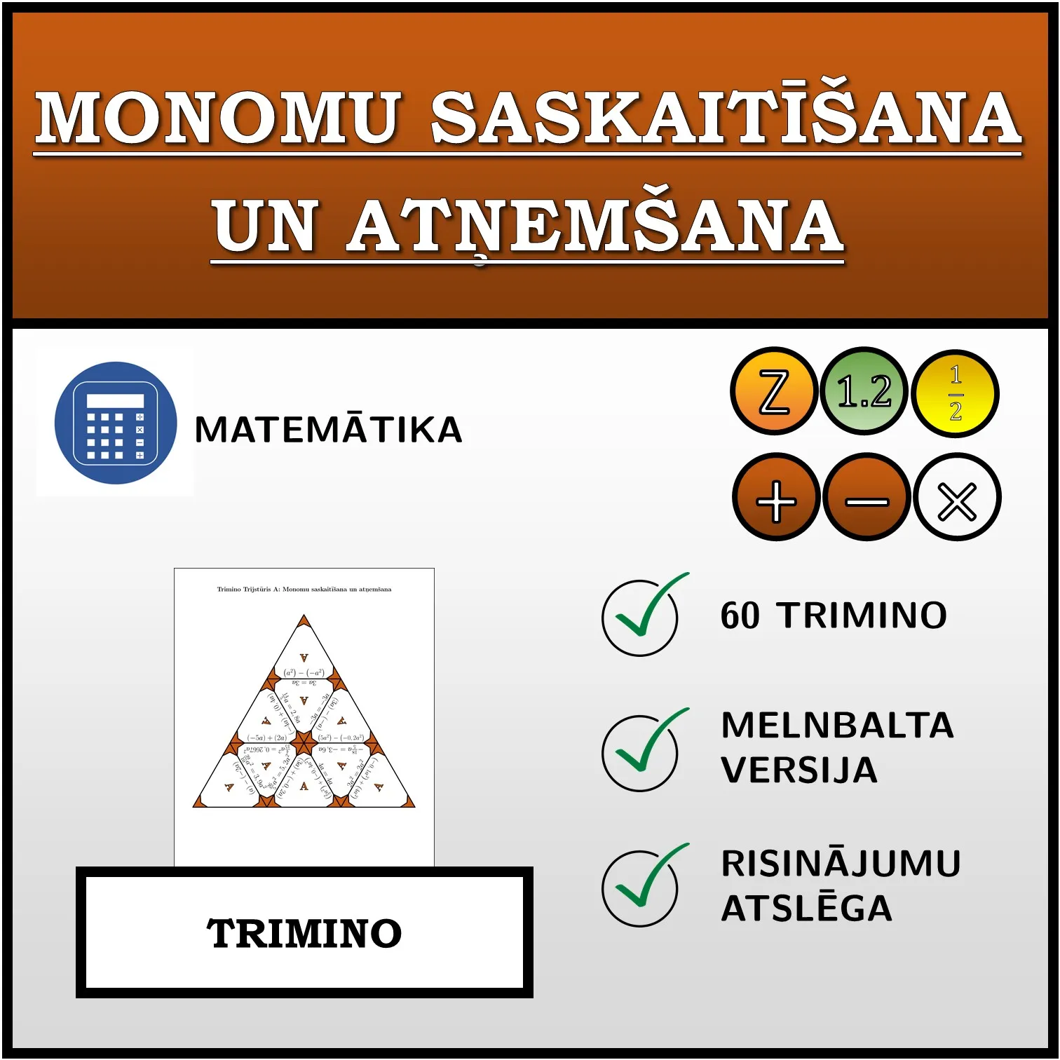 Trimino: Monomu saskaitīšana un atņemšana