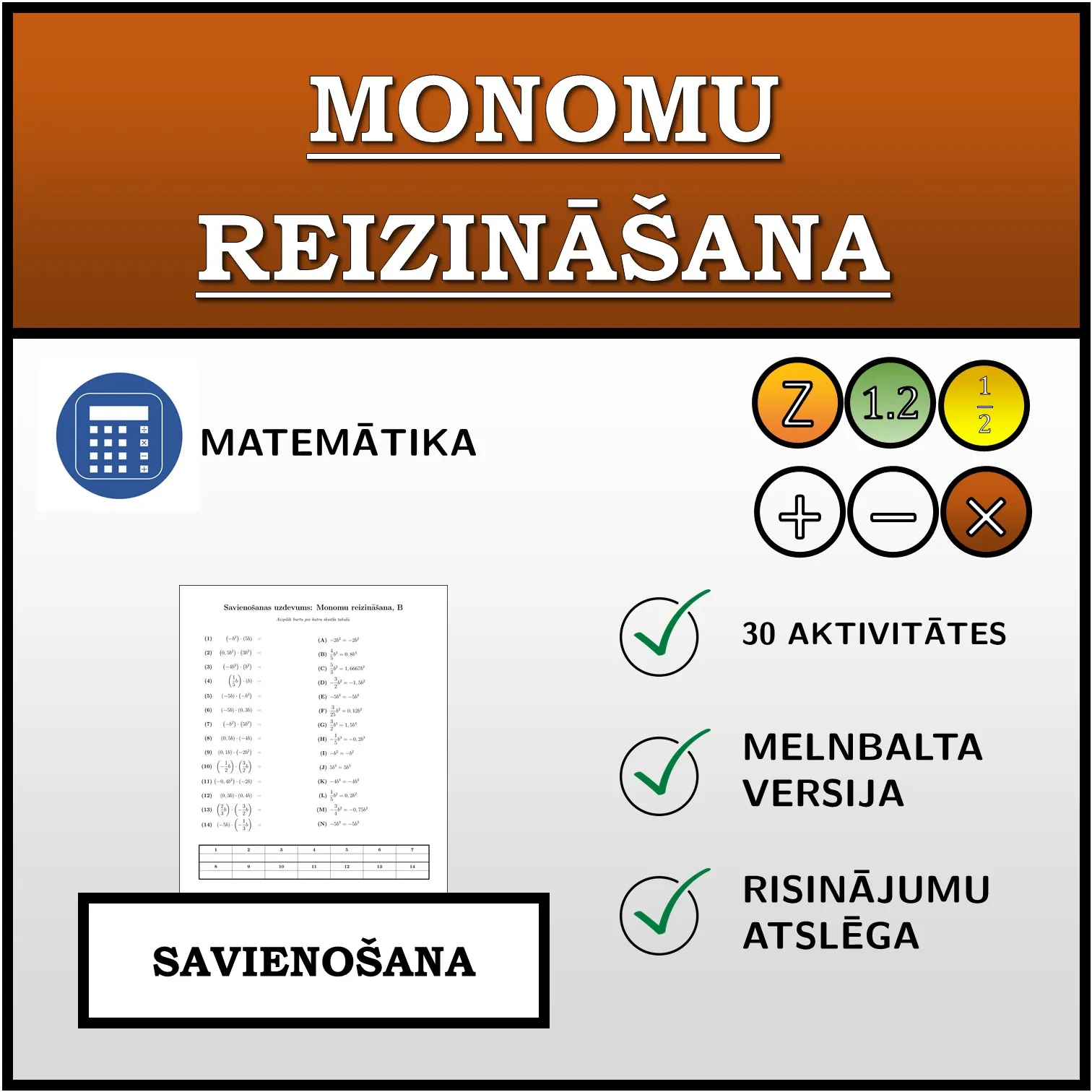 Savienošanas uzdevums: Monomu reizināšana