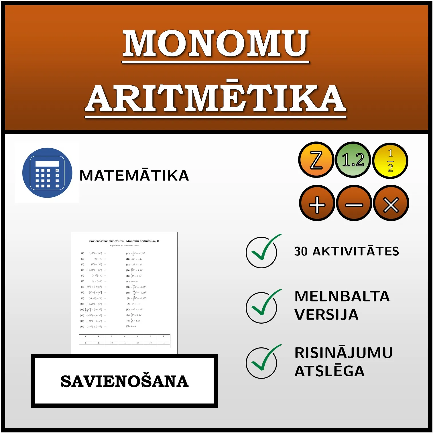 Savienošanas uzdevums: Monomu aritmētika
