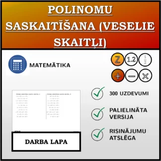 Darba lapa: Polinomu saskaitīšana (veselie skaitļi)