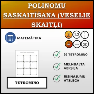 Tetromino: Polinomu saskaitīšana (veselie skaitļi)