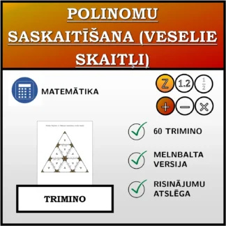 Trimino: Polinomu saskaitīšana (veselie skaitļi)