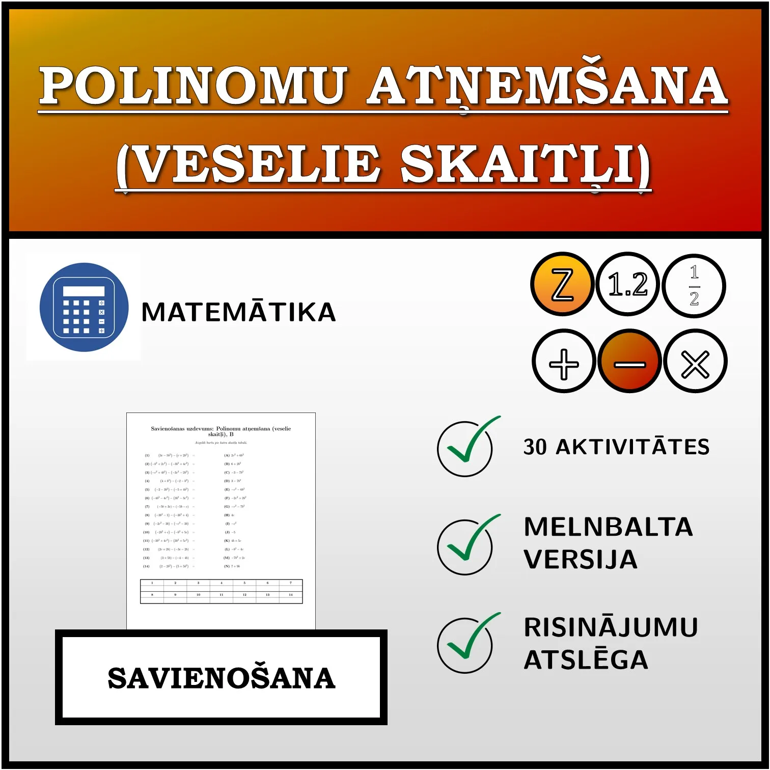 Savienošanas uzdevums: Polinomu atņemšana (veselie skaitļi)