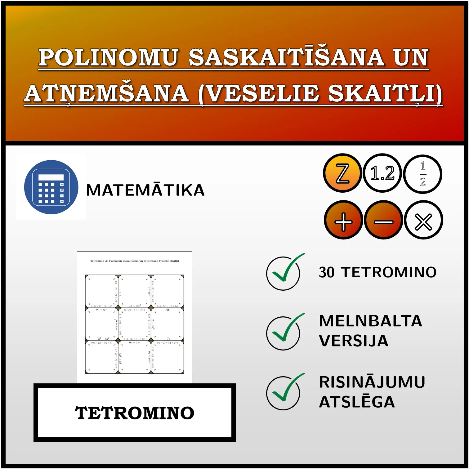 Tetromino: Polinomu saskaitīšana un atņemšana (veselie skaitļi)