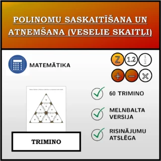 Trimino: Polinomu saskaitīšana un atņemšana (veselie skaitļi)