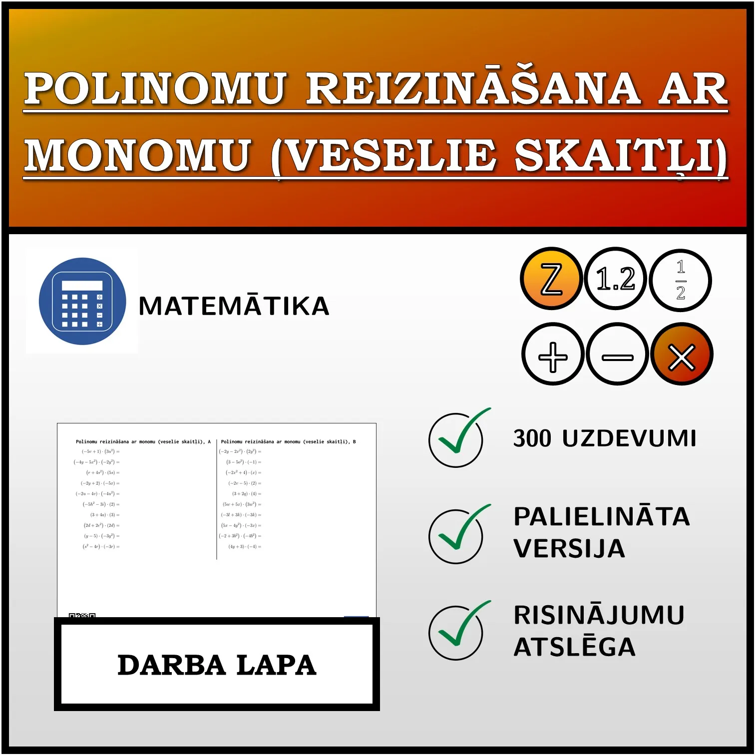 Darba lapa: Polinomu reizināšana ar monomu (veselie skaitļi)