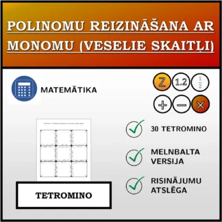 Tetromino: Polinomu reizināšana ar monomu (veselie skaitļi)