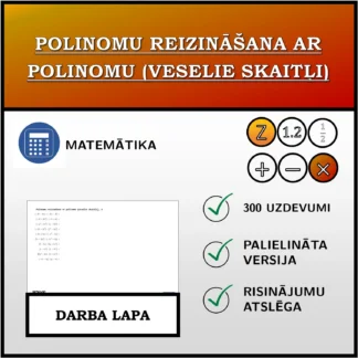 Darba lapa: Polinomu reizināšana ar polinomu (veselie skaitļi)
