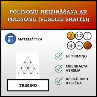 Trimino: Polinomu reizināšana ar polinomu (veselie skaitļi)