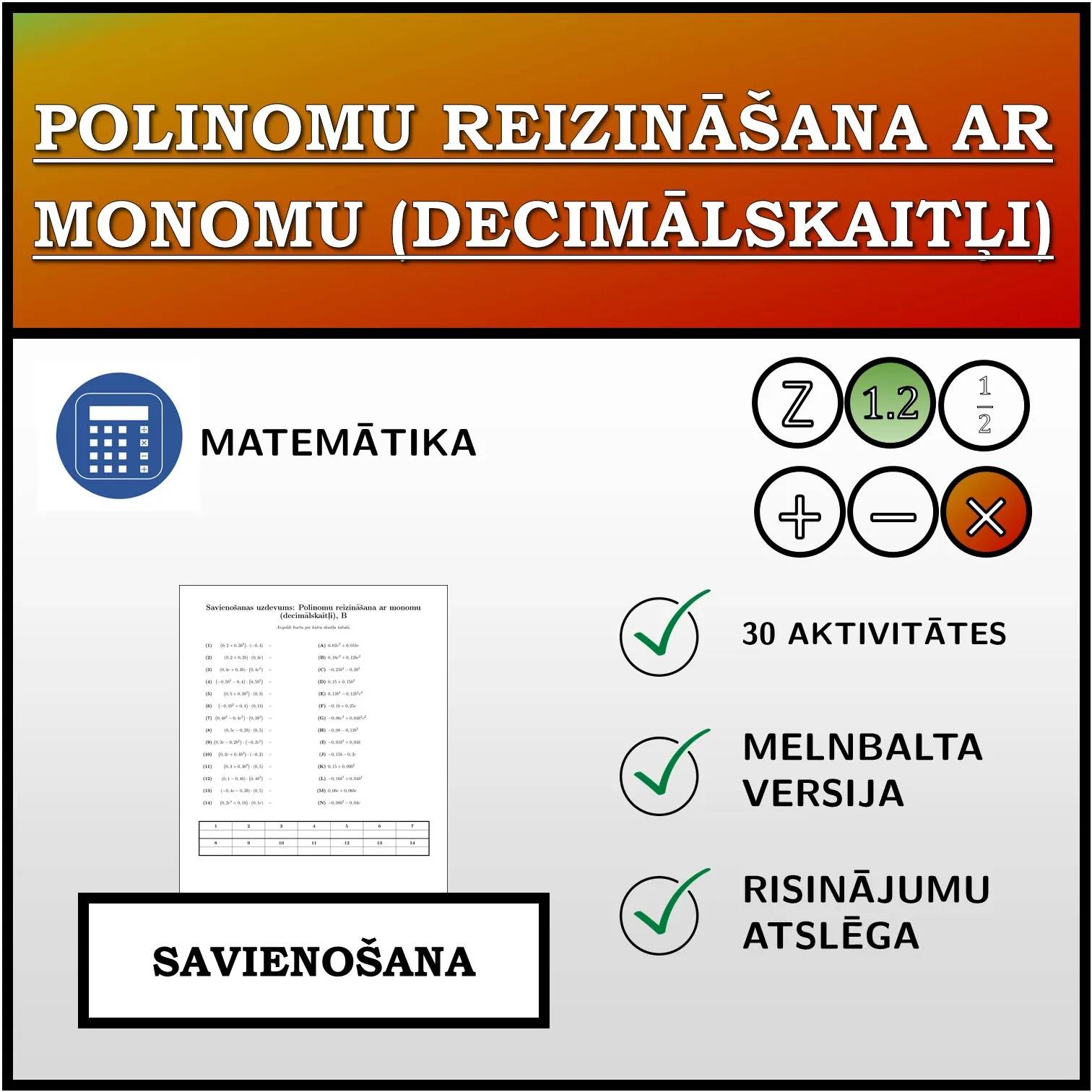 Savienošanas uzdevums: Polinomu reizināšana ar monomu (decimālskaitļi)