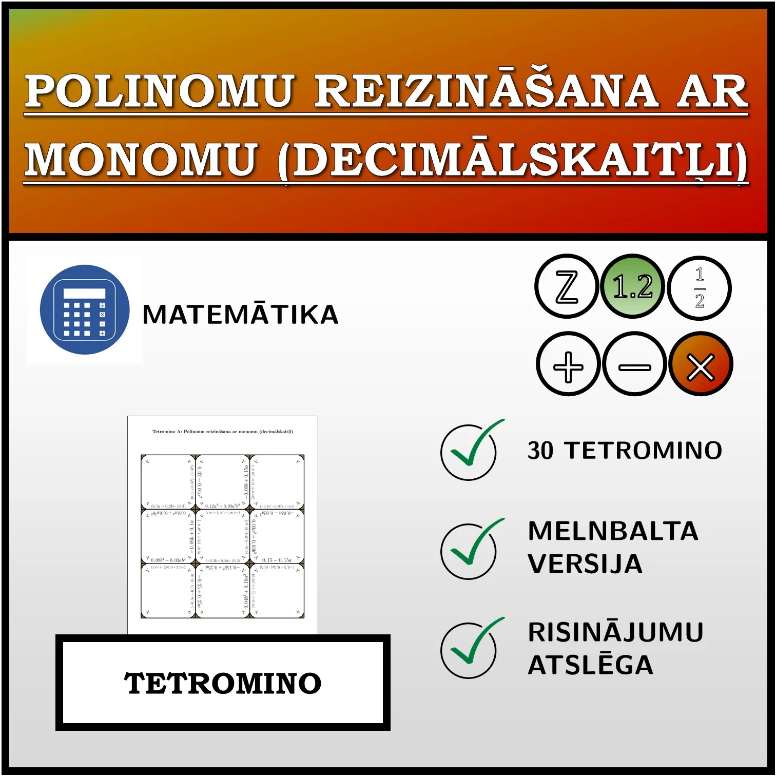 Tetromino: Polinomu reizināšana ar monomu (decimālskaitļi)
