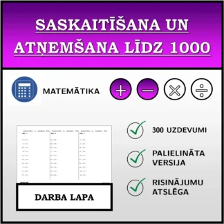 Darba lapa: Saskaitīšana un atņemšana līdz 1000