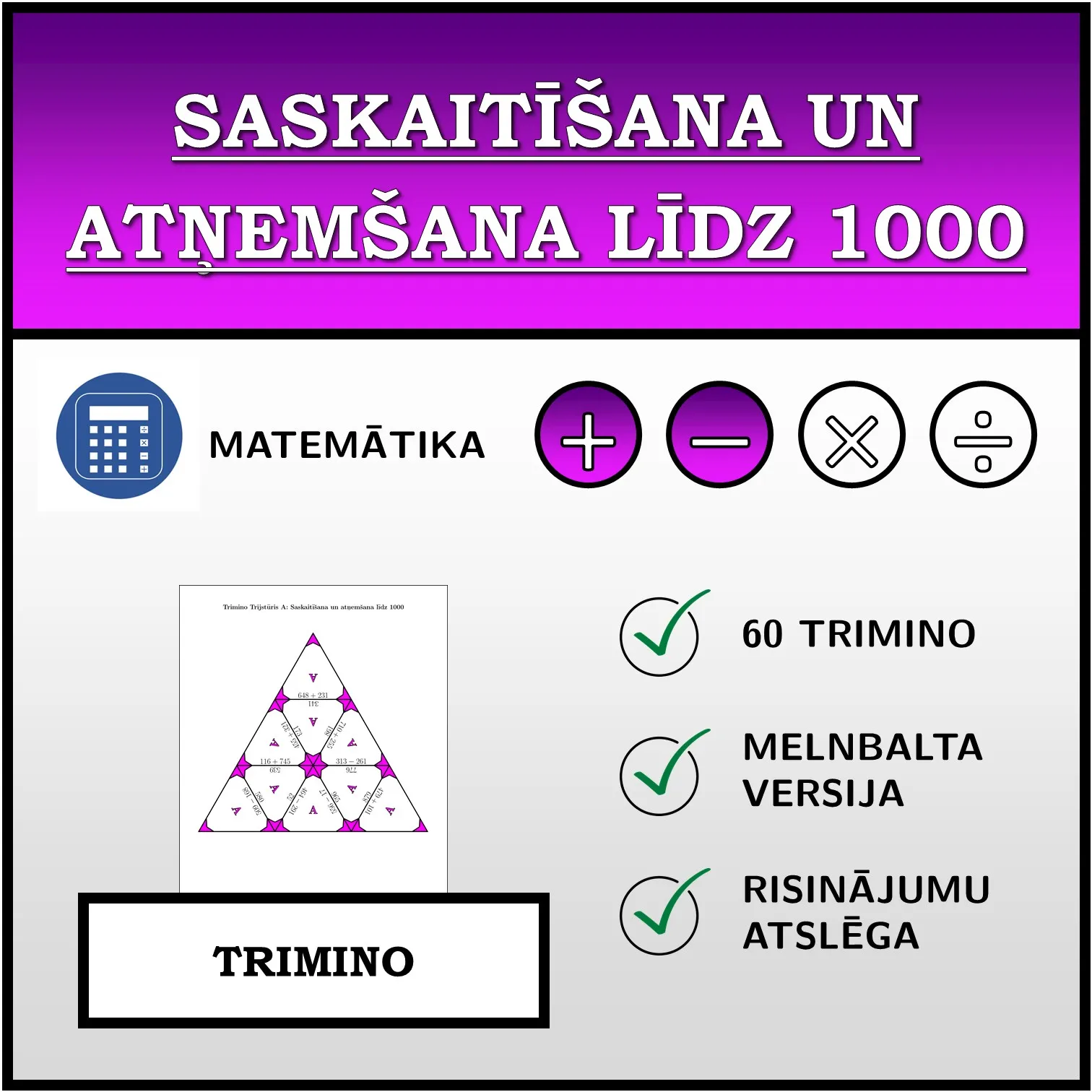 Trimino: Saskaitīšana un atņemšana līdz 1000