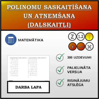Darba lapa: Polinomu saskaitīšana un atņemšana (daļskaitļi)
