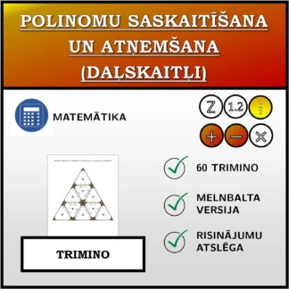 Trimino: Polinomu saskaitīšana un atņemšana (daļskaitļi)