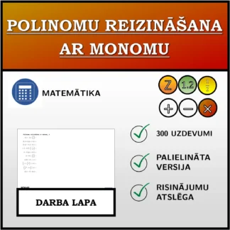 Darba lapa: Polinomu reizināšana ar monomu