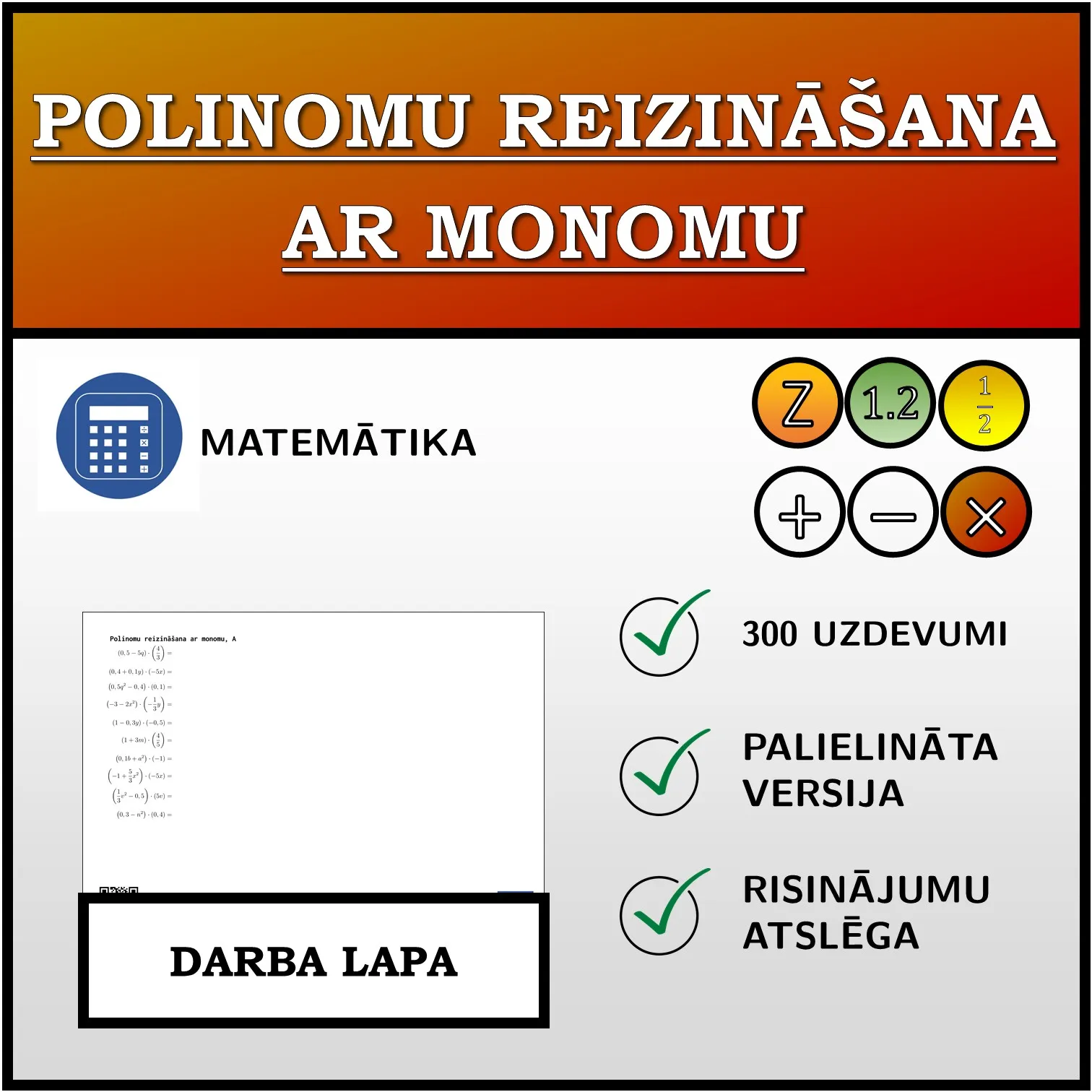 Darba lapa: Polinomu reizināšana ar monomu