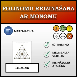 Trimino: Polinomu reizināšana ar monomu