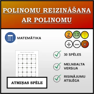 Atmiņas spēle: Polinomu reizināšana ar polinomu