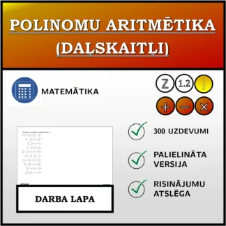 Darba lapa: Polinomu aritmētika (daļskaitļi)