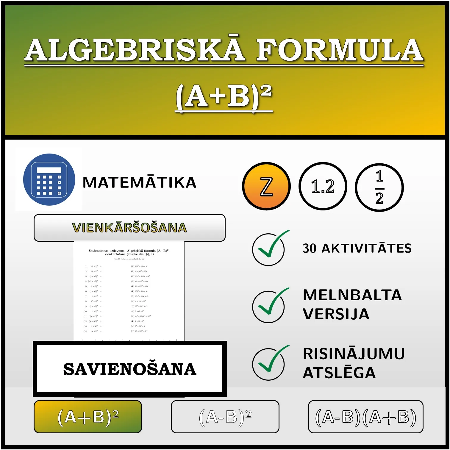 Savienošanas uzdevums: Algebriskā formula (A+B)², vienkāršošana (veselie skaitļi)