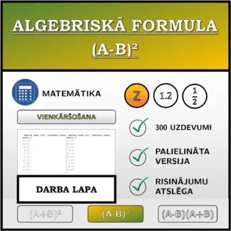 Darba lapa: Algebriskā formula (A-B)², vienkāršošana (veselie skaitļi)