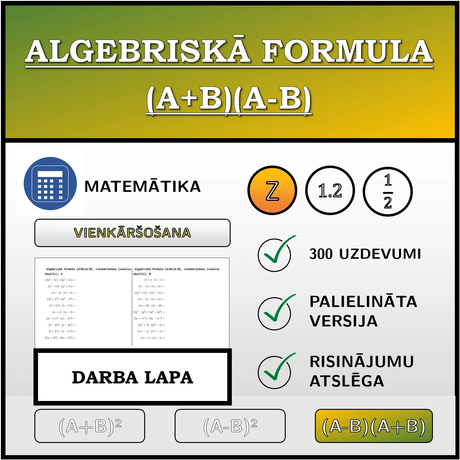 Darba lapa: Algebriskā formula (A+B)(A-B), vienkāršošana (veselie skaitļi)