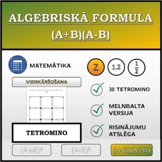 Tetromino: Algebriskā formula (A+B)(A-B), vienkāršošana (veselie skaitļi)