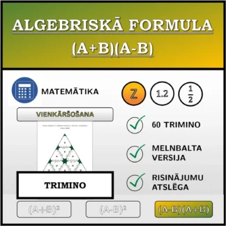 Trimino: Algebriskā formula (A+B)(A-B), vienkāršošana (veselie skaitļi)