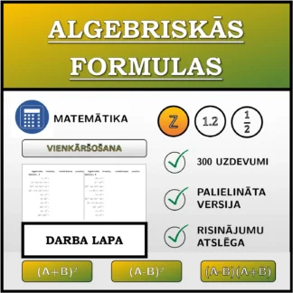 Darba lapa: Algebriskās formulas, vienkāršošana (veselie skaitļi)