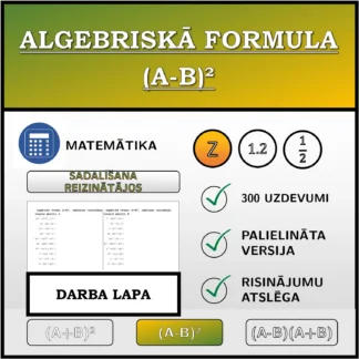 Darba lapa: Algebriskā formula (A-B)², sadalīšana reizinātājos (veselie skaitļi)