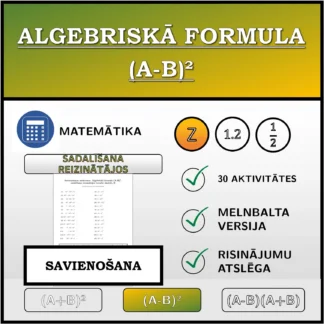 Savienošanas uzdevums: Algebriskā formula (A-B)², sadalīšana reizinātājos (veselie skaitļi)