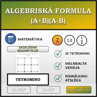 Tetromino: Algebriskā formula (A+B)(A-B), sadalīšana reizinātājos (veselie skaitļi)