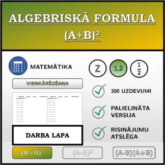 Darba lapa: Algebriskā formula (A+B)², vienkāršošana (decimālskaitļi)