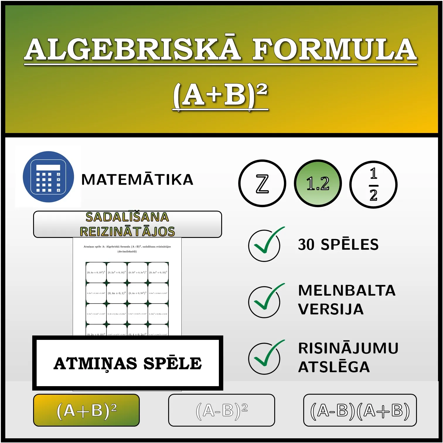 Atmiņas spēle: Algebriskā formula (A+B)², sadalīšana reizinātājos (decimālskaitļi)