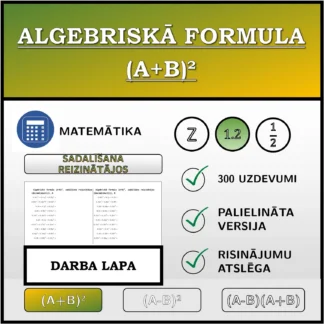 Darba lapa: Algebriskā formula (A+B)², sadalīšana reizinātājos (decimālskaitļi)
