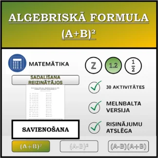 Savienošanas uzdevums: Algebriskā formula (A+B)², sadalīšana reizinātājos (decimālskaitļi)