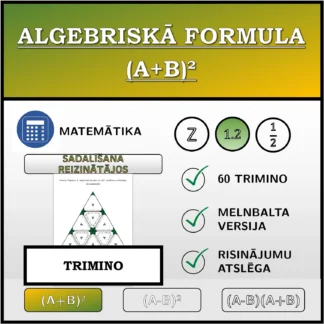 Trimino: Algebriskā formula (A+B)², sadalīšana reizinātājos (decimālskaitļi)
