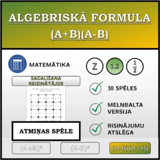 Atmiņas spēle: Algebriskā formula (A+B)(A-B), sadalīšana reizinātājos (decimālskaitļi)