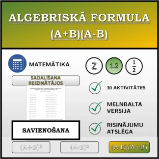 Savienošanas uzdevums: Algebriskā formula (A+B)(A-B), sadalīšana reizinātājos (decimālskaitļi)