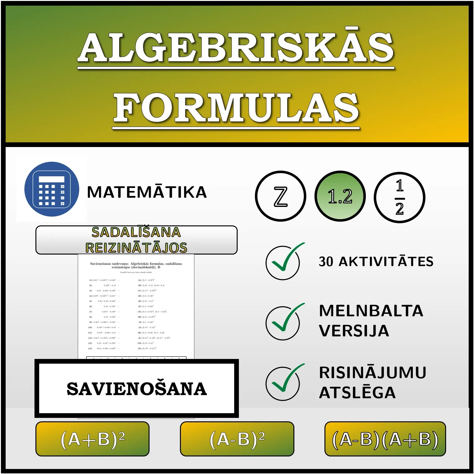 Savienošanas uzdevums: Algebriskās formulas, sadalīšana reizinātājos (decimālskaitļi)